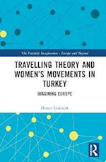 Travelling Theory and Women's Movements in Turkey