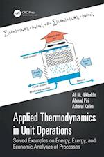 Applied Thermodynamics in Unit Operations
