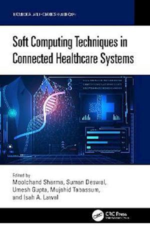 Soft Computing Techniques in Connected Healthcare Systems