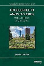 Food Justice in American Cities