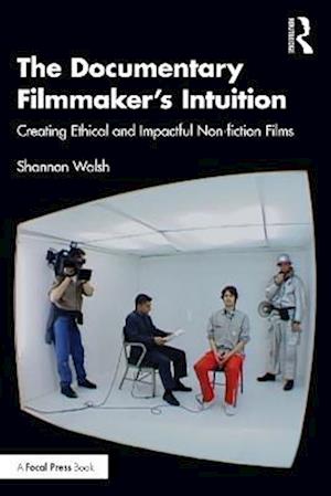 Documentary Filmmaker's Intuition