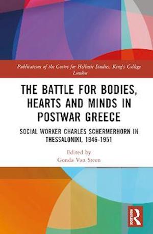 Battle for Bodies, Hearts and Minds in Postwar Greece