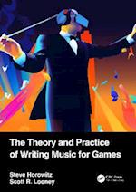 Theory and Practice of Writing Music for Games