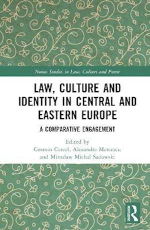 Law, Culture and Identity in Central and Eastern Europe