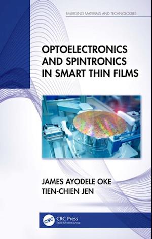 Optoelectronics and Spintronics in Smart Thin Films