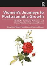 Women’s Journeys to Posttraumatic Growth