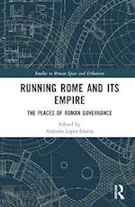 Running Rome and its Empire