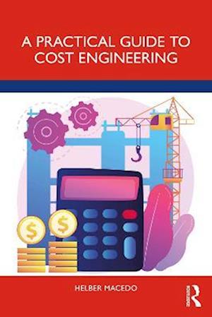 Practical Guide to Cost Engineering