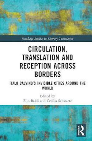 Circulation, Translation and Reception Across Borders