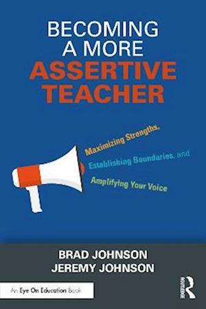 Becoming a More Assertive Teacher