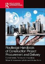 Routledge Handbook of Construction Project Procurement and Delivery