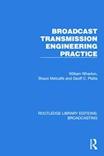 Broadcast Transmission Engineering Practice