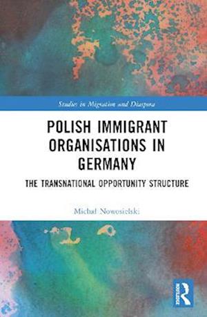 Polish Immigrant Organizations in Germany