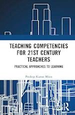 Teaching Competencies for 21st Century Teachers