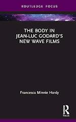 Body in Jean-Luc Godard's New Wave Films