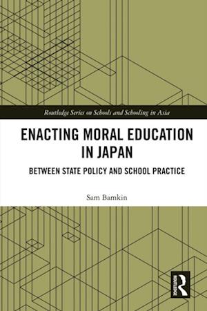 Enacting Moral Education in Japan