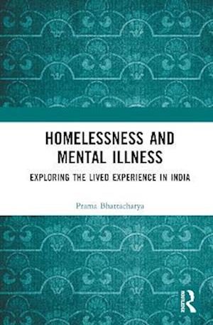 Homelessness and Mental Illness