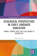 Ecological Perspectives in Early Language Education