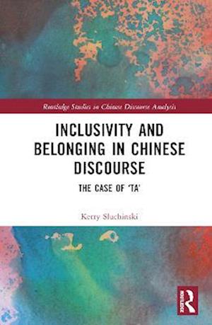 Inclusivity and Belonging in Chinese Discourse