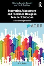 Innovating Assessment and Feedback Design in Teacher Education