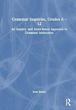 Grammar Inquiries, Grades 6-12