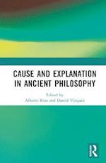 Cause and Explanation in Ancient Philosophy