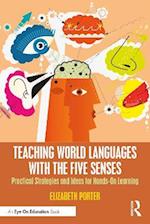 Teaching World Languages with the Five Senses