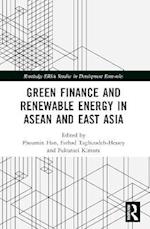 Green Finance and Renewable Energy in ASEAN and East Asia