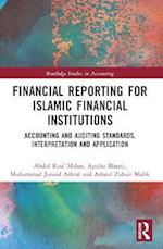 Financial Reporting for Islamic Financial Institutions