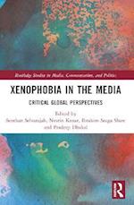 Xenophobia in the Media