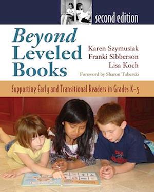 Beyond Leveled Books