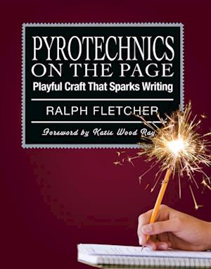 Pyrotechnics on the Page