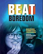 Beat Boredom