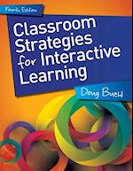 Classroom Strategies for Interactive Learning