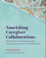 Nourishing Caregiver Collaborations