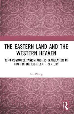 Eastern Land and the Western Heaven