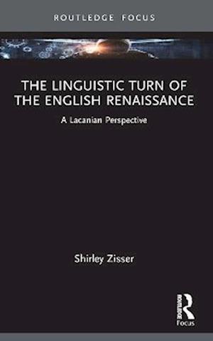 Linguistic Turn of the English Renaissance