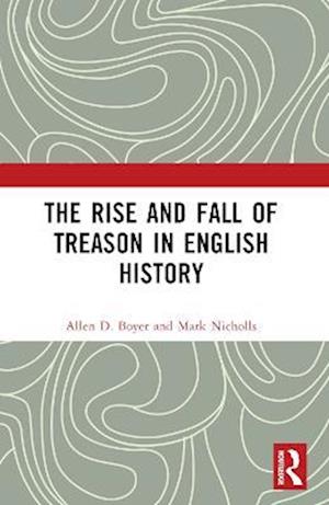 Rise and Fall of Treason in English History