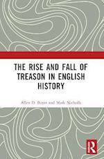Rise and Fall of Treason in English History