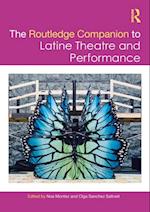 Routledge Companion to Latine Theatre and Performance