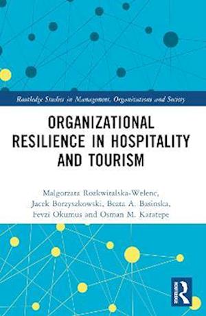 Organizational Resilience in Hospitality and Tourism