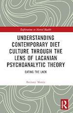 Understanding Contemporary Diet Culture through the Lens of Lacanian Psychoanalytic Theory