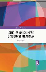 Studies on Chinese Discourse Grammar