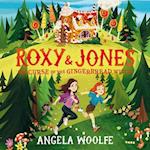 Roxy & Jones: The Curse of the Gingerbread Witch
