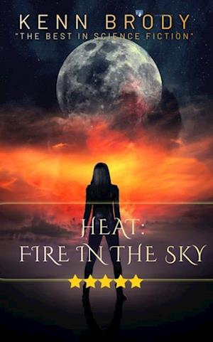 HEAT: Fire in the Sky