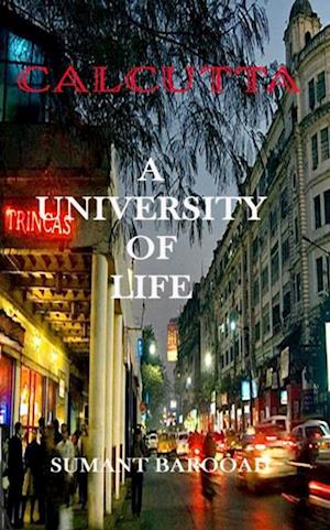 Calcutta A University of Life