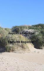 Todliche Begierde