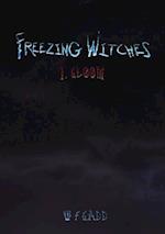 Freezing Witches 1. Gloom