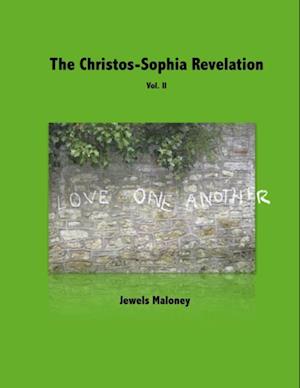 Christos-Sophia Revelation Vol. II