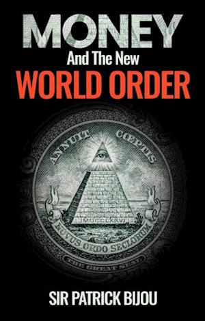 Money And The New World Order